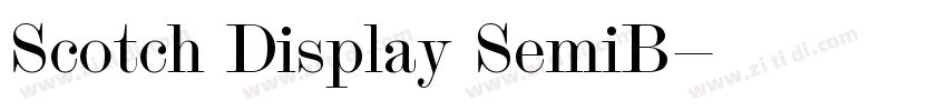 Scotch Display SemiB字体转换